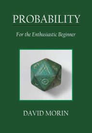 Probability For the Enthusiastic Beginner