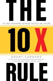 The 10X Rule