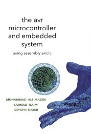 The AVR Microcontroller and Embedded System