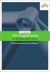 iOS Programming, The Big Nerd Ranch Guide