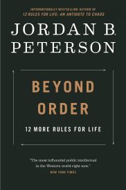 Beyond Order, 12 More Rules for Life