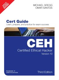Certified Ethical Hacker Version 10 Cert Guide