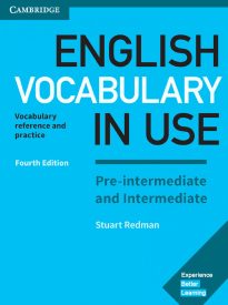 English Vocabulary in Use, Pre-Intermediate and Intermediate