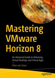 Mastering VMware Horizon 8