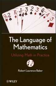 The Language of Mathematics, Utilizing Math in Practice