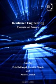 Resilience Engineering, Concepts and Precepts
