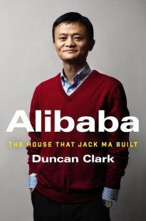 Alibaba, The House That Jack Ma Built