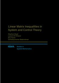 Linear Matrix Inequalities in System and Control Theory