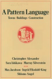 A Pattern Language, Towns, Buildings, Construction