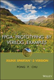 FPGA Prototyping by Verilog Examples, Xilinx Spartan-3 Version