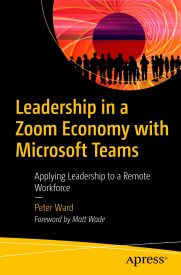 Leadership in a Zoom Economy with Microsoft Teams