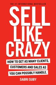 Sell Like Crazy