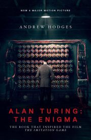Alan Turing, The Enigma, The Book That Inspired the Film The Imitation Game
