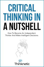 Critical Thinking In A Nutshell