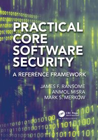 Practical Core Software Security, A Reference Framework