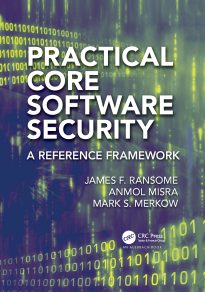 Practical Core Software Security, A Reference Framework