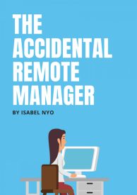 The Accidental Remote Manager