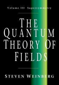 The Quantum Theory of Fields, Volume 3 Supersymmetry