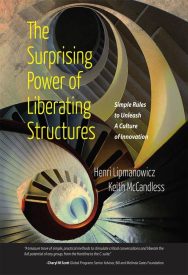 The Surprising Power of Liberating Structures