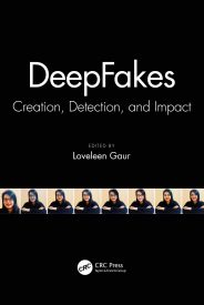 DeepFakes, Creation, Detection, and Impact