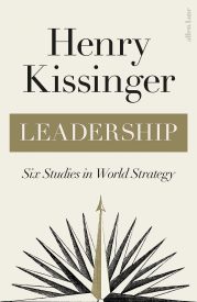 Leadership, Six Studies in World Strategy