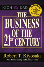 Rich Dad's The Business Of The 21St Century