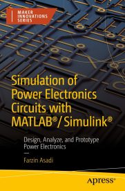 Simulation of Power Electronics Circuits with MATLAB Simulink