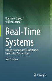 Real-Time Systems, Design Principles for Distributed Embedded Applications