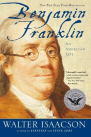 Benjamin Franklin, An American Life