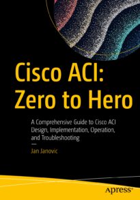 Cisco ACI, Zero to Hero