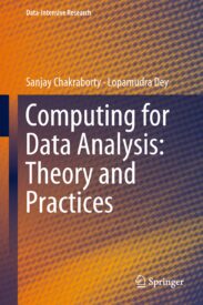 Computing for Data Analysis, Theory and Practices