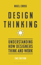 Design Thinking, Understanding How Designers Think and Work