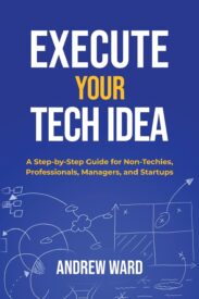 Execute Your Tech Idea