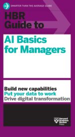 HBR Guide to AI Basics for Managers