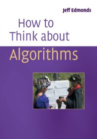 How to Think About Algorithms