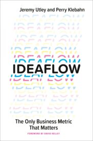 Ideaflow, The Only Business Metric That Matters