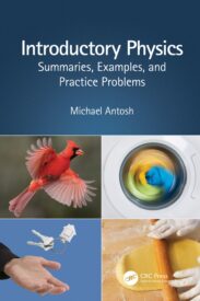 Introductory Physics, Summaries, Examples, and Practice Problems