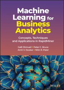Machine Learning for Business Analytics, Concepts, Techniques and Applications in RapidMiner