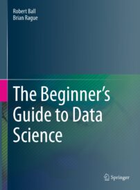 The Beginner's Guide to Data Science