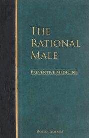 The Rational Male, Preventive Medicine