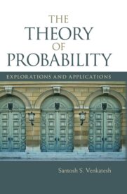 The Theory of Probability, Explorations and Applications