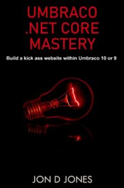 Umbraco .NET Core Mastery