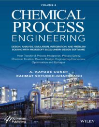 Chemical Process Engineering, Volume 2