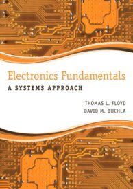 Electronics Fundamentals, A Systems Approach