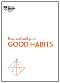 Good Habits, HBR Emotional Intelligence Series