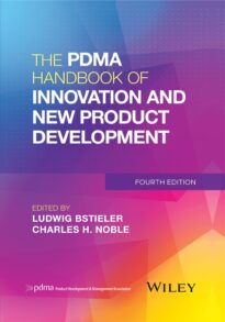 The PDMA Handbook of Innovation and New Product Development