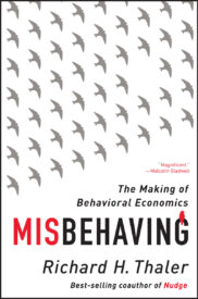 Misbehaving, The Making of Behavioral Economics