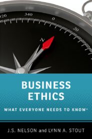 Business Ethics, What Everyone Needs to Know