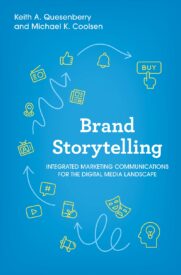 Brand Storytelling, Integrated Marketing Communications for the Digital Media Landscape