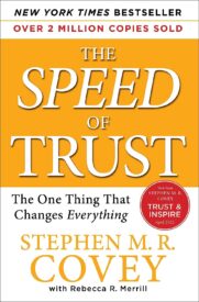 The SPEED of Trust, The One Thing that Changes Everything